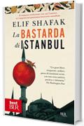 La bastarda di Istanbul (best)