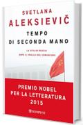 Tempo di seconda mano. La vita in Russia dopo il crollo del comunismo