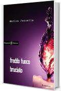 Freddo fuoco bruciato (ANUNNAKI - Narrativa)