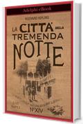 La Città della tremenda notte (Biblioteca Adelphi)