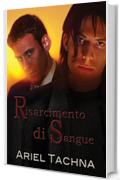 Risarcimento di sangue (Legami di sangue Vol. 4)