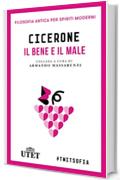 Il bene e il male (Filosofia antica per spiriti moderni)