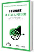 La vita e il pensiero (Filosofia antica per spiriti moderni)