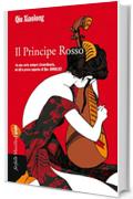 Il principe rosso: Il nono caso dell'ispettore capo Chen Cao (Farfalle)