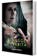 Schegge di verità (Gli abissi della mente Vol. 1)