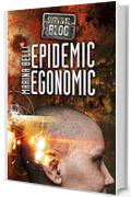 Epidemic Egonomic