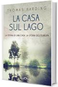 La casa sul lago