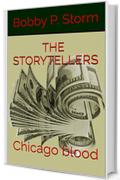 THE STORYTELLERS 11: Chicago blood