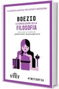 La consolazione della filosofia (Filosofia antica per spiriti moderni)