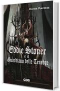 Eddie Stoner e il Guardiano delle Tenebre