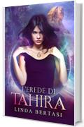 L'erede di Tahira