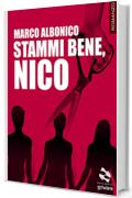 Stammi bene, Nico (Pesci rossi - goWare)