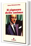 Il signore delle anime (Classici della letteratura e narrativa contemporanea)