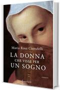 La donna che visse per un sogno