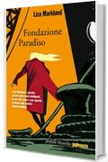 Fondazione Paradiso: La quarta inchiesta di Annika Bengtzon (Farfalle)