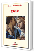 Due (Classici della letteratura e narrativa contemporanea)