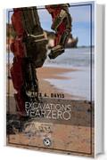 Excavations: YearZero (Excavations Saga Vol. 1)