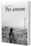 Per amore (Gli specchi)