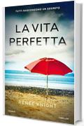 La vita perfetta