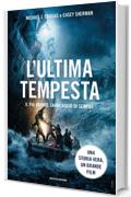 L'ultima tempesta: Il più grande salvataggio di sempre