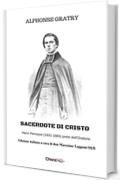 Sacerdote di Cristo: Henri Perreyve (1831-1865) prete dell'Oratorio