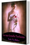 La mia gemella fantasma