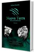 Nuova Terra - Volume Unico (Nuova Terra Saga Vol. 1)