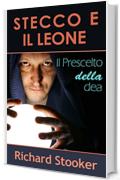 Stecco e il Leone