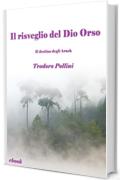 Il risveglio del Dio Orso (Il destino degli Arash Vol.2)