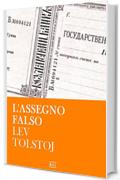 L. Tolstoj. L'assegno falso (RLI CLASSICI)