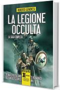 La legione occulta. La saga completa (eNewton Narrativa)