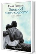 Storia del nuovo cognome (L'amica geniale)