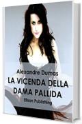 La vicenda della dama pallida