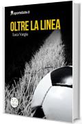 Oltre la linea