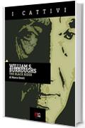 William S. Burroughs -The Black Rider