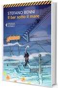 Il bar sotto il mare (Universale economica)