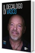 Il Decalogo di Vasco