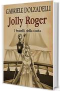 I fratelli della costa (Jolly Roger Vol. 3)