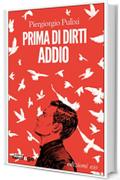 Prima di dirti addio (Ispettore Biagio Mazzeo)