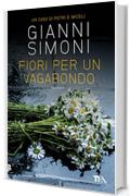 Fiori per un vagabondo: Un caso di Petri e Miceli