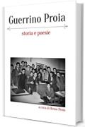 Guerrino Proia: storia e poesie