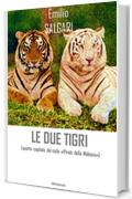 Le due tigri