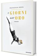 I giorni dell'oro