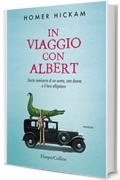 In viaggio con Albert - Storia semiseria di un uomo, una donna...