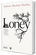 Loney