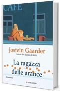 La ragazza delle arance (Longanesi Narrativa)