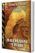 Maledizione Navajo (Gold Creek)