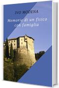 Memorie di un fisico con famiglia