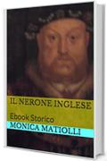 Il Nerone Inglese: Ebook Storico