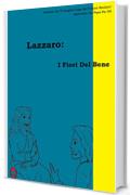 I Fiori Del Bene (Lazzaro Vol. 2)